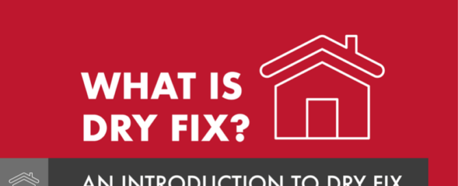 An introduction to Dry Fix